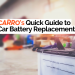 A Quick Guide to Car Battery Replacement